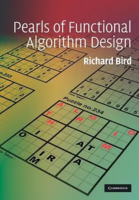Perly funkčného návrhu algoritmov - Pearls of Functional Algorithm Design