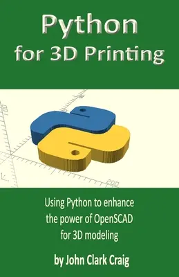Python pre 3D tlač: Použitie jazyka Python na zvýšenie výkonu OpenSCAD na 3D modelovanie - Python for 3D Printing: Using Python to enhance the power of OpenSCAD for 3D modeling