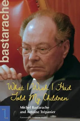 Čo by som chcel povedať svojim deťom - What I Wish I Had Told My Children