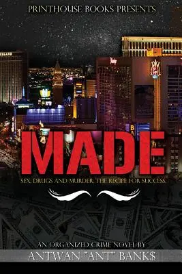 Made; Sex, drogy a vraždy; Recept na úspech - Made; Sex, Drugs and Murder; The Recipe for Success