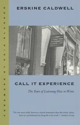 Nazvite to skúsenosťami: Roky učenia sa písať - Call It Experience: The Years of Learning How to Write