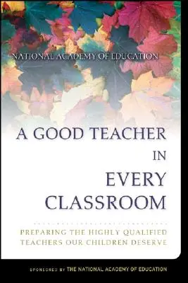 Dobrý učiteľ v každej triede - A Good Teacher in Every Classroom