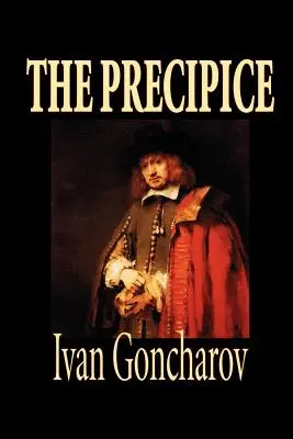 Priepasť by Ivan Gončarov, Beletria, Klasika - The Precipice by Ivan Goncharov, Fiction, Classics