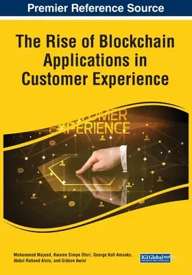 Vzostup aplikácií Blockchain v oblasti zákazníckych skúseností - The Rise of Blockchain Applications in Customer Experience