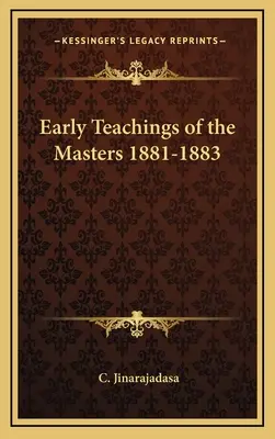 Rané učenie Majstrov 1881-1883 - Early Teachings of the Masters 1881-1883