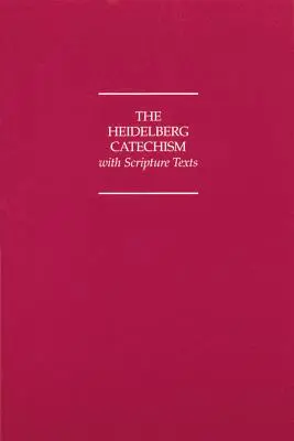 Heidelberský katechizmus s textami z Písma - Heidelberg Catechism with Scripture Texts