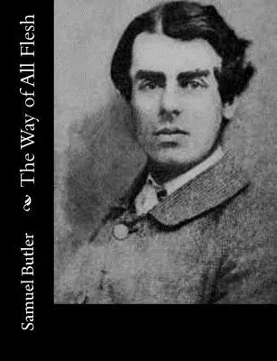 Cesta všetkého tela - The Way of All Flesh