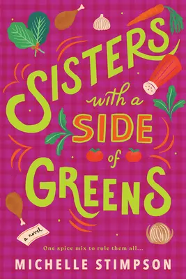 Sestry s prídavkom zeleného - Sisters with a Side of Greens