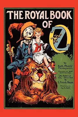 Kráľovská kniha krajiny Oz - The Royal Book of Oz