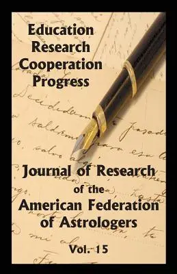 Časopis výskumu Americkej federácie astrológov zv. 15 - Journal of Research of the American Federation of Astrologers Vol. 15