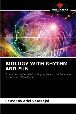 Biológia s rytmom a zábavou - Biology with Rhythm and Fun