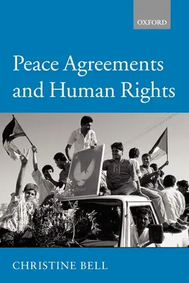 Mierové dohody a ľudské práva - Peace Agreements and Human Rights