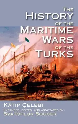História námorných vojen Turkov - The History of the Maritime Wars of the Turks