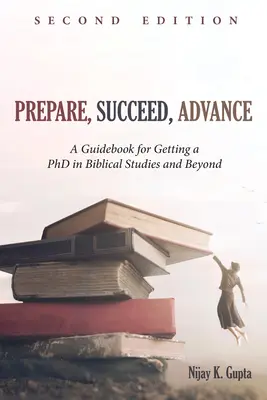 Pripraviť sa, uspieť, napredovať, druhé vydanie - Prepare, Succeed, Advance, Second Edition