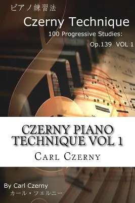 Czernyho klavírna technika 1. diel - Czerny Piano Technique Vol 1