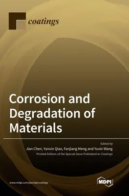 Korózia a degradácia materiálov - Corrosion and Degradation of Materials