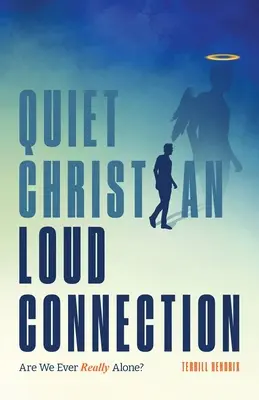 Tichý kresťan, hlasné spojenie - Quiet Christian, Loud Connection