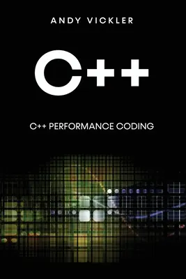 C++: Výkonné kódovanie v C++ - C++: C++ Performance Coding