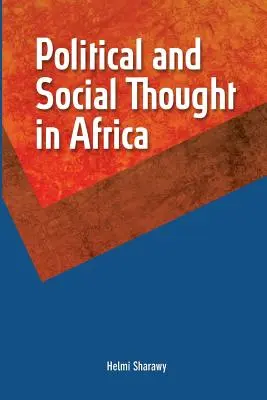 Politické a sociálne myslenie v Afrike - Political and Social Thought in Africa
