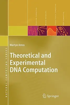 Teoretické a experimentálne výpočty DNA - Theoretical and Experimental DNA Computation