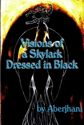 Vízie skřivana oblečeného v čiernom - Visions of a Skylark Dressed in Black