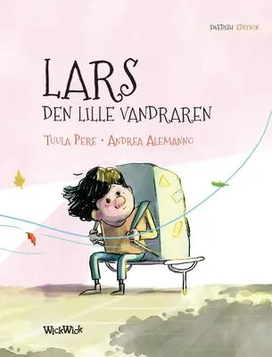 Lars, den lille vandraren: švédske vydanie knihy Leo, the Little Wanderer - Lars, den lille vandraren: Swedish Edition of Leo, the Little Wanderer