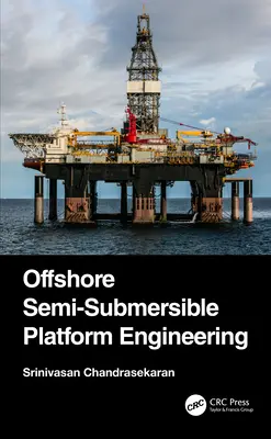 Inžinierstvo pobrežných poloponorných platforiem - Offshore Semi-Submersible Platform Engineering