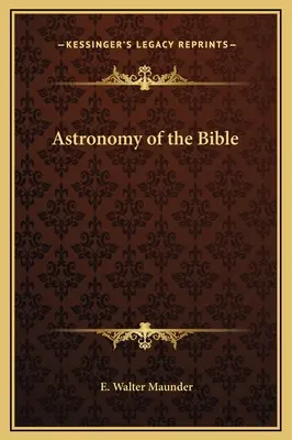 Biblická astronómia - Astronomy of the Bible