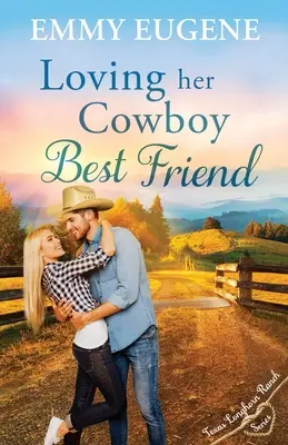 Milujúca svojho najlepšieho kovbojského priateľa - Loving Her Cowboy Best Friend
