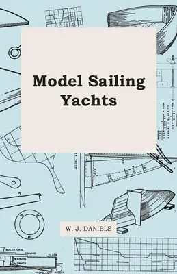 Model plachetnice - Model Sailing Yachts