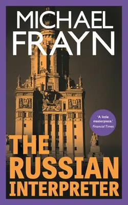 Ruský tlmočník (Valancourt 20th Century Classics) - The Russian Interpreter (Valancourt 20th Century Classics)
