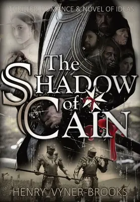 Kainov tieň: Renesančná trilógia - kniha II - The Shadow of Cain: The Renaissance Trilogy - Book II