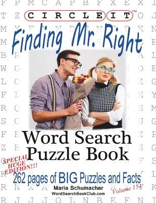 Zakrúžkujte to, Hľadanie pána Pravého, veľký výtlačok, hľadanie slov, puzzle kniha - Circle It, Finding Mr. Right, Large Print, Word Search, Puzzle Book