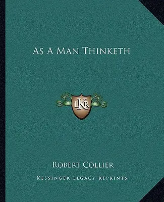 Ako človek myslí - As A Man Thinketh
