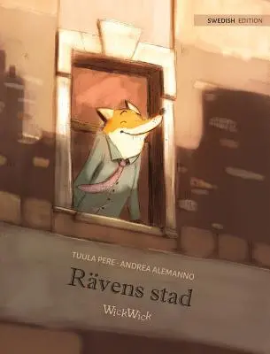 Rvens stad: švédske vydanie knihy The Fox's City