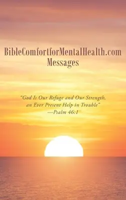 Posolstvá BibleComfortforMentalHealth.com - BibleComfortforMentalHealth.com Messages
