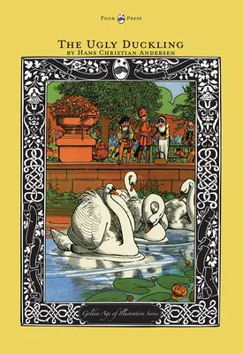 Škaredé káčatko - séria Zlatý vek ilustrácií - The Ugly Duckling - The Golden Age of Illustration Series