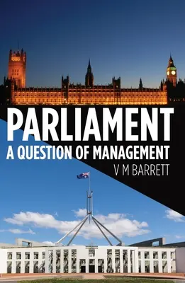 Parlament: Otázka riadenia - Parliament: A Question of Management