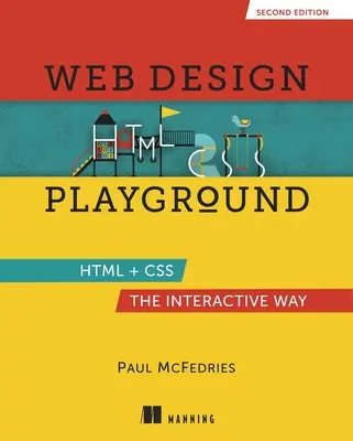 Web Design Playground, druhé vydanie - Web Design Playground, Second Edition