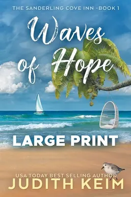 Vlny nádeje: veľké tlačené vydanie - Waves of Hope: Large Print Edition