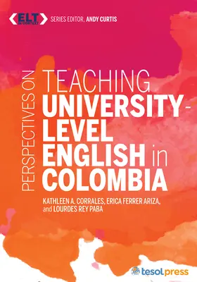 Perspektívy vyučovania angličtiny na univerzitnej úrovni v Kolumbii - Perspectives on Teaching University-Level English in Colombia