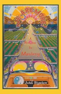 My sme viac: A Roadmap to Mastery (Plán na dosiahnutie majstrovstva) - We Are More: A Roadmap to Mastery
