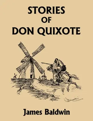 Príbehy Dona Quijota, študijné vydanie (Yesterday's Classics) - Stories of Don Quixote, Study Edition (Yesterday's Classics)