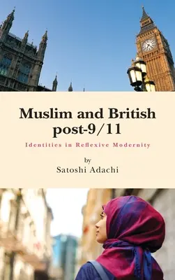 Moslimovia a Briti po 11. septembri - Muslim and British Post-9/11