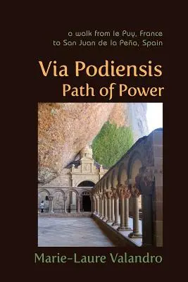 Via Podiensis, cesta moci - Via Podiensis, Path of Power