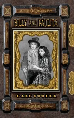 Billy a Paulita: Sága o Billym Kidovi, Paulite Maxwellovej a Santa Fe Ring - Billy and Paulita: The Saga of Billy the Kid, Paulita Maxwell, and the Santa Fe Ring