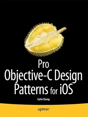 Návrhové vzory Objective-C pre IOS - Pro Objective-C Design Patterns for IOS