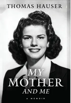 Moja matka a ja - My Mother and Me