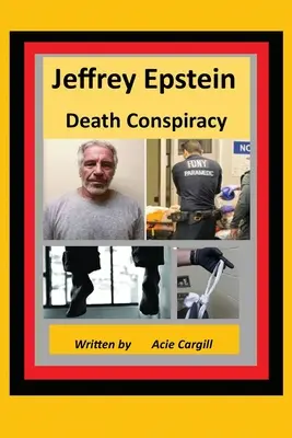 Spor o smrť Jeffreyho Epsteina - Jeffrey Epstein Death Controversy