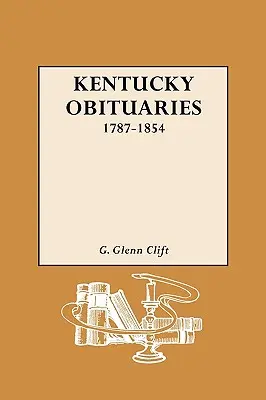 Nekrológy z Kentucky, 1787-1854 - Kentucky Obituaries, 1787-1854